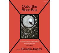 Out of the Black Box Conversations with Global Majority Actors Volume 1 - Pamela Jikiemi - Methuen Drama - ebook (ePub) - Livre