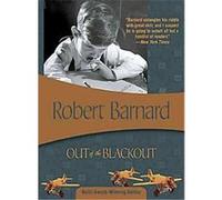 Out of the Blackout Robert Barnard (Auteur)