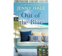 Out of the Blue: An Incredible, Uplifting Love Story