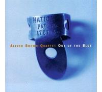 Out Of The Blue by Alison Brown Quartet (1998-02-17)