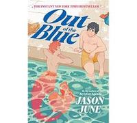 Out of the Blue by Jason June Paperback Book Jason June (Auteur)
