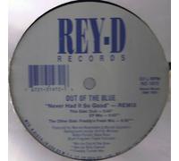 OUT OF THE BLUE / NEVER HAD IT SO GOOD