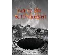 Out Of The Bottomless Pit