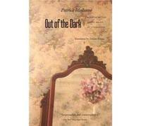 Out of the Dark by Patrick Modiano Jordan Stump, Patrick Modiano, Phoebe Ann Porter (Auteur)