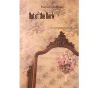 Out of the Dark by Patrick Modiano Patrick Modiano (Auteur)