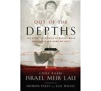 Out of the Depths by Rabbi Israel Meir Lau Rabbi Israel Meir Lau (Auteur)