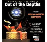 Out of The Depths/Music by African American Composers