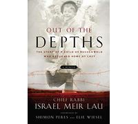 Out of the Depths: The Story of a Child of Buchenwald Who Returned Home at Last