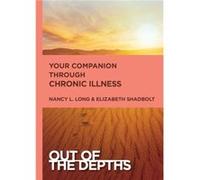 Out of the Depths Your Companion Through Chronic Illness by Lauren Dunkle Dancey Lauren Dunkle Dancey (Auteur)