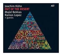 Kuhn Joachim – Out of the Desert – A.C.T.
