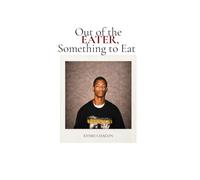 Out of the Eater, Something to Eat