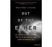 Out of the Ether by Matthew Leising Matthew Leising (Auteur)