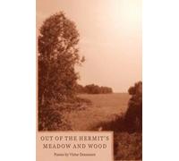 Out Of The Hermit's Meadow And Wood