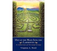 Out Of The Maze Into The Labyrinth