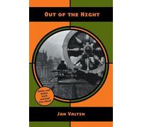 Out of the Night: The Memoir of Richard Julius Herman Krebs Alias Jan Valtin