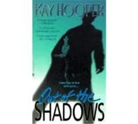 Out of the Shadows Kay Hooper (Auteur)