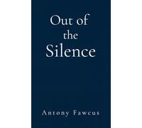 Out of the Silence: A Novel set in Ukraine