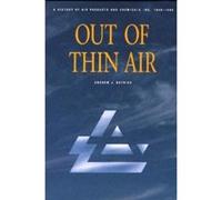 Out of Thin Air Andrew J. Butrica (Auteur)