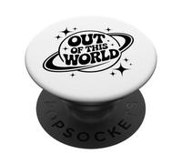 Out Of This World Groovy Funny Planet Space Geek Astronomy PopSockets PopGrip Adhésif