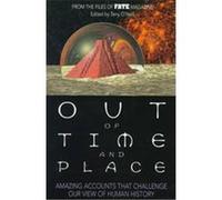 Out of Time and Place