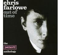 Out of Time - The Immediate Anthology by Chris Farlowe (2006-03-20)