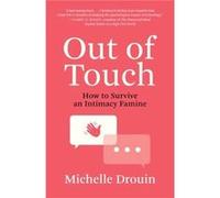 Out of Touch - Michelle Drouin - MIT Press Ltd - Livre en Anglais - Paperback Michelle DrouinMichelle Drouin (Auteur)
