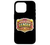 Out of Your League Joueur de Softball drôle Fille Femme Mignonne Coque pour iPhone 16 Pro