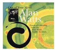 Out of Your Mind Alan Watts (Auteur)