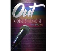 Out On Stage: The Movie [Dvd]