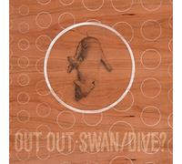 Out Out - Swan/Dive-Coloured Edition [Import]