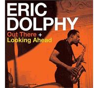 Eric Dolphy - Out There + Looking Ahead (1960)