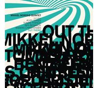 Out There / Mikkel Nordsø Quintet