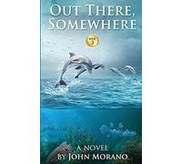 Out There, Somewhere