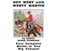 Out West With Westy Martin