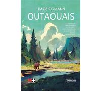 Outaouais - Page Comann - M+ Editions - broché - Roman