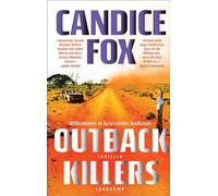 Outback Killers Thriller | Ein Albtraum-Roadtrip durch Australien - Candice Fox - Suhrkamp Verlag - ebook (ePub) - Livre