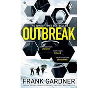 Outbreak: a terrifyingly real thriller from the No.1 Sunday Times bestselling author