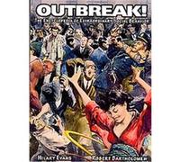 Outbreak! Hilary Evans, Robert E. Bartholomew (Auteur)