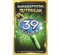 Outbreak (The 39 Clues: Super Special, Book 1)