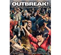 OUTBREAK!: The Encyclopedia of Extraordinary Social Behavior