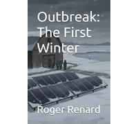 Outbreak: The First Winter