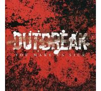 Outbreak – You Make Us Sick – CD