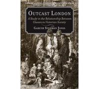 Outcast London: A Study in the Relationship Between Classes in Victorian Society - [Version Originale] Inconnu (Auteur)