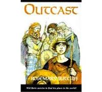 Outcast Rosemary Sutcliff (Auteur)