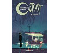 Outcast T02 - Souffrance - Robert Kirkman - Delcourt - cartonné - Comics