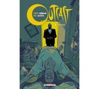 Outcast T06 Paul Azaceta (Dessinateur), Robert Kirkman (Auteur)