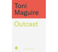 Outcast The new book from the No. 1 bestselling author, Toni Maguire - Toni Maguire - Blink Publishing - ebook (ePub) - Livre