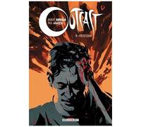 Robert Kirkman – Outcast Tome 1 : Possession – Cartonné – Delcourt
