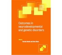 Outcomes in Neurodevelopmental and Genetic Disorders, Cambridge Child and Adolescent Psychiatry Series Orlee Udwin, Patricia Howlin (Auteur)