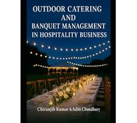 Outdoor Catering and Banquet Management in Hospitality Business